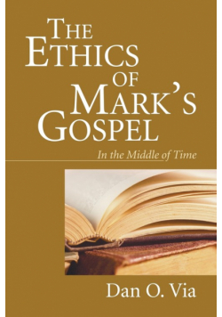 The Ethics of Mark's Gospel