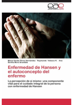 Enfermedad de Hansen y El Autoconcepto del Enfermo
