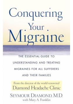 Conquering Your Migraine