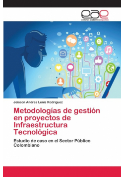 Metodologías de gestión en proyectos de Infraestructura Tecnológica