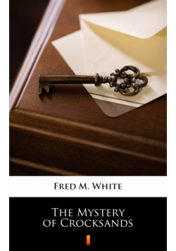 The Mystery of Crocksands