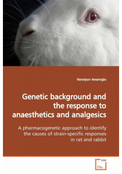 Genetic background and the response to anaesthetics  and analgesics