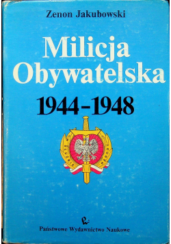 Milicja Obywatelska 1944 - 1948