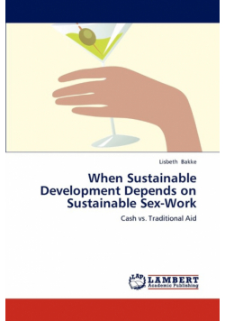 When Sustainable Development Depends on Sustainable Sex-Work