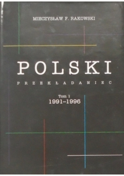 Polski przekładaniec Tom I dedykacja autora