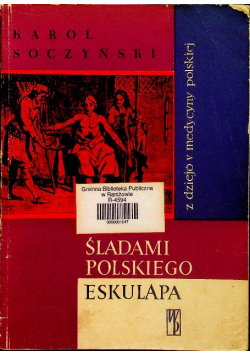 Śladami polskiego Eskulapa