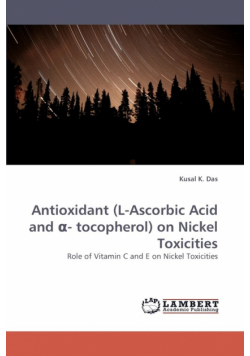 Antioxidant (L-Ascorbic Acid and - Tocopherol) on Nickel Toxicities