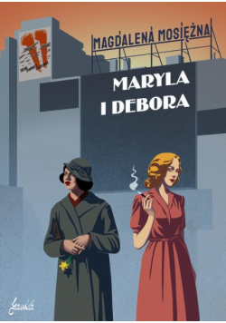 Maryla i Debora