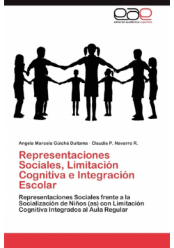 Representaciones Sociales, Limitacion Cognitiva E Integracion Escolar
