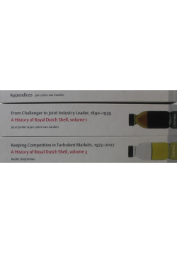 A History of Royal Dutch Shell Volume 1 i 3 and Appendices