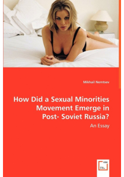 How Did a Sexual Minorities Movement Emerge in - An Essay