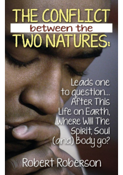 The Conflict Between the Two Natures
