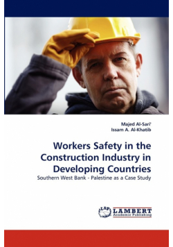 Workers Safety in the Construction Industry in Developing Countries