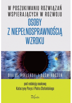 W poszukiwaniu rozwiązań wspierających...