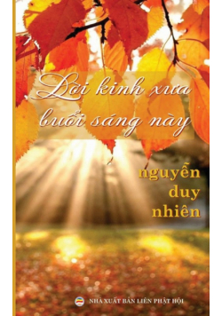 Lời kinh xưa buổi sáng này