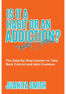 Is It A Habit Or An Addiction?