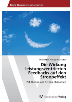 Die Wirkung leistungszentrierten Feedbacks auf den Stroopeffekt