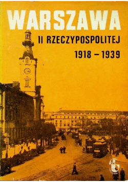 Warszawa II Rzeczypospolitej 1918  1939