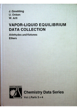 Vapor liquid equilibrium data collection Aldehydes and Ketones Ethers