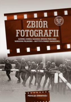Zbiór fotografii Głównej Komisji Badania Zbrodni Przeciwko Narodowi Polskiemu Instytutu Pamięci Narodowej