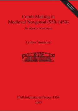 Comb-Making in Medieval Novgorod (950-1450)