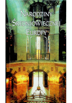 Narodziny średniowiecznej Europy