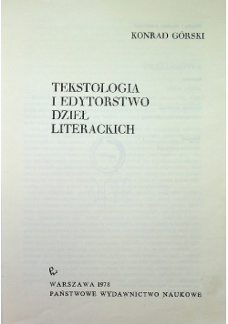 Tekstologia i edytorstwo dzieł literackich