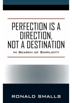 Perfection is a Direction, Not a Destination