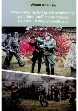 Wspomnienia Wiktora Kowalskiego