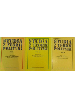 Studia z teorii polityki Tom I do III