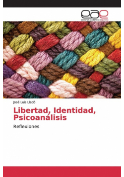 Libertad, Identidad, Psicoanálisis