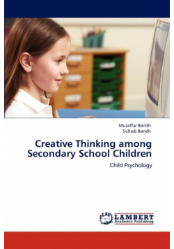 Creative Thinking Among Secondary School Children