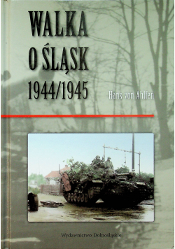 Walka o Śląsk 1944 1945