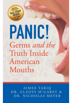 Panic! Germs and the Truth Inside American Mouths