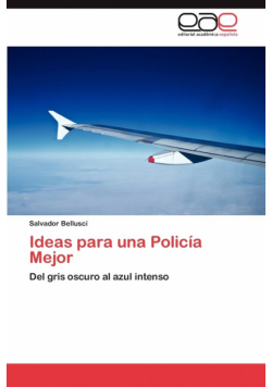 Ideas Para Una Policia Mejor