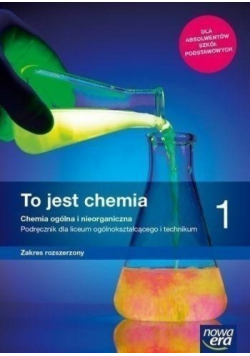 To jest chemia 1 Zakres rozszerzony Podręcznik