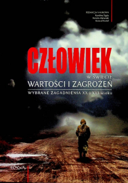 Człowiek w świecie wartości i zagrożeń