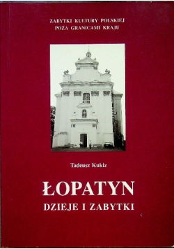 Łopatyn dzieje i zabytki