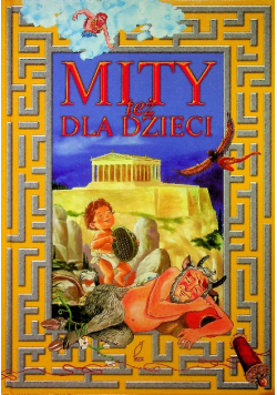 Mity też dla dzieci