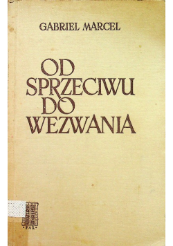 Od sprzeciwu do wezwania