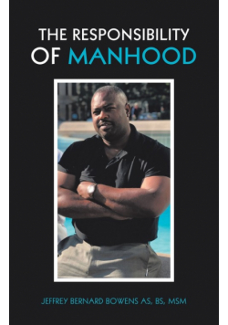 The Responsibility of Manhood