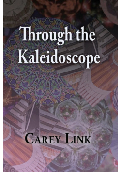 Through the Kaleidoscope