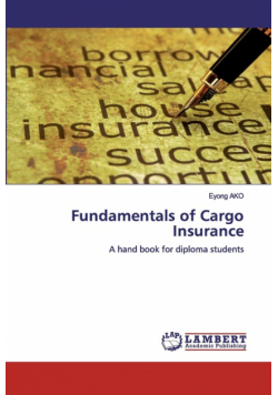 Fundamentals of Cargo Insurance