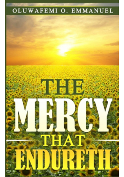 The Mercy That Endureth
