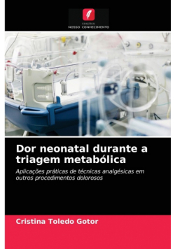 Dor neonatal durante a triagem metabólica