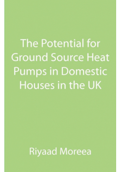 The Potential for Ground Source Heat Pumps in Domestic Houses in the UK