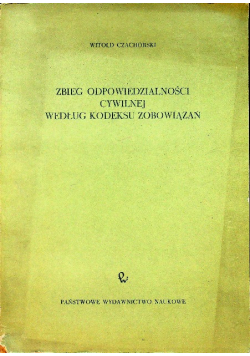 Zbieg odpowiedzialności cywilnej według