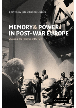 Memory and Power in Post-War Europe