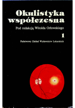 Okulistyka współczesna tom 1