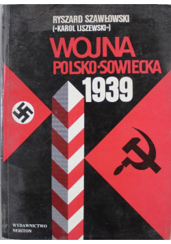 Wojna Polsko Sowiecka 1939 Tom 1